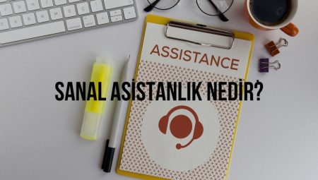 Sanal Asistanlık: Modern İş Dünyasında Yenilikçi Destek